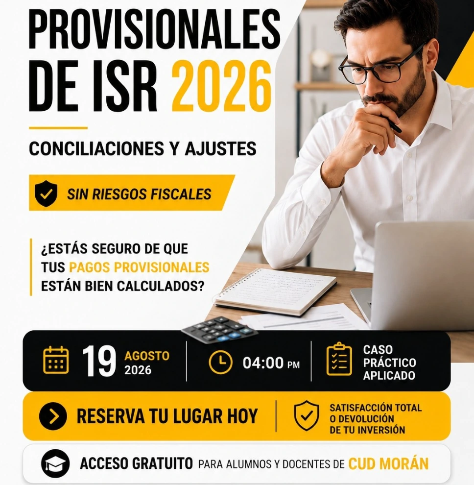 CURSO: Provisionales de ISR 2026 conciliaciones y ajustes