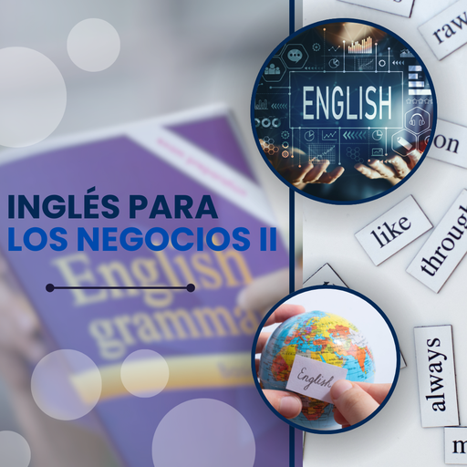 INGLÉS PARA LOS NEGOCIOS II