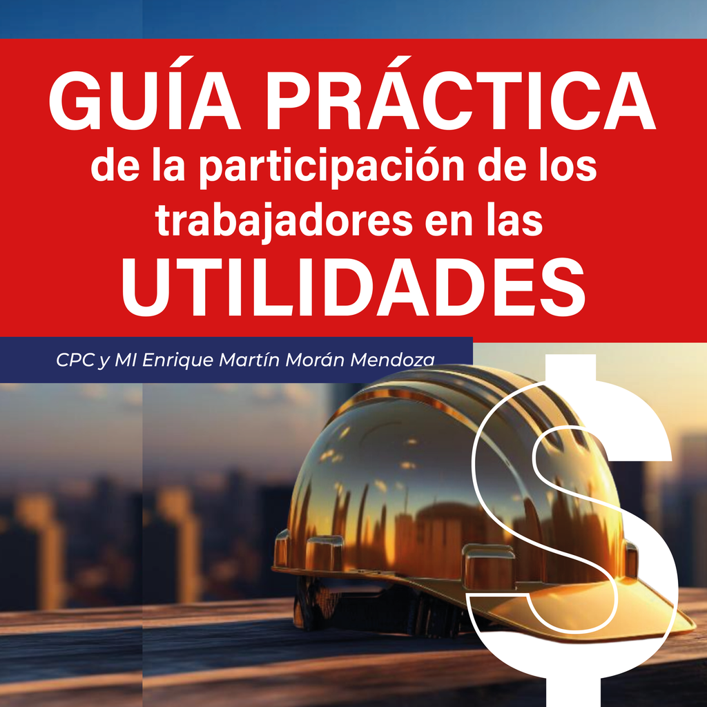 Guía práctica de la participación de los trabajadores en las utilidades