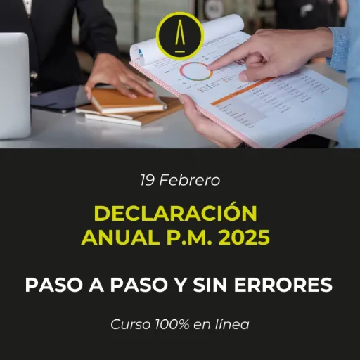 DECLARACIÓN ANUAL P.M. 2025, paso a paso y sin errores